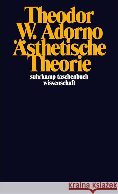 Ästhetische Theorie Adorno, Theodor W. Adorno, Gretel Tiedemann, Rolf 9783518276020 Suhrkamp - książka