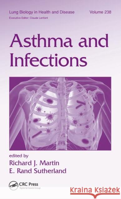 Asthma and Infections Richard Martin E. Rand Sutherland 9780367446017 CRC Press - książka