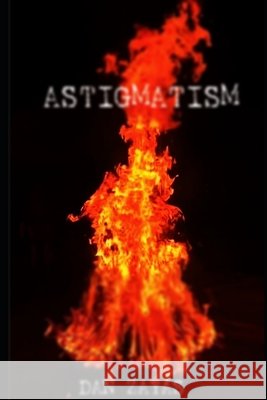 Astigmatism Dan Zayas   9798352364093 Independently Published - książka