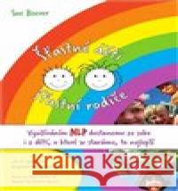 Šťastné děti, šťastní rodiče Sue Beever 9788097088446 D.T. Studio - książka