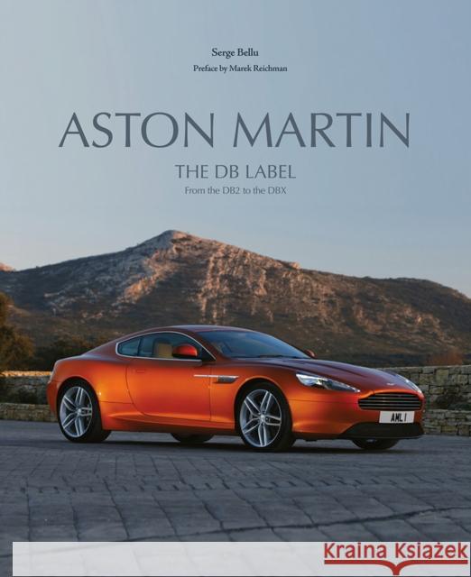 Aston Martin: The DB Label: From the DB2 to the DBX Serge Bellu 9781864709469 Images Publishing Group Pty Ltd - książka