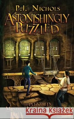 Astonishingly Puzzled (The Puzzled Mystery Adventure Series: Book 10) P. J. Nichols 9784910091457 Brilliant Owl Press - książka