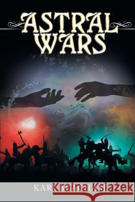 Astral Wars Kari Beacham 9781642984330 Page Publishing, Inc. - książka