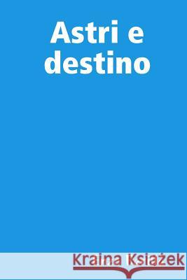 Astri e destino Barilla, Enzo 9781517279615 Createspace - książka