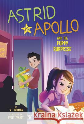 Astrid and Apollo and the Puppy Surprise V. T. Bidania Evelt Yanait 9781515883166 Picture Window Books - książka