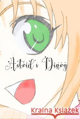 Astrid's Diary: Am I missing something? Days, David 9781715755188 Blurb - książka