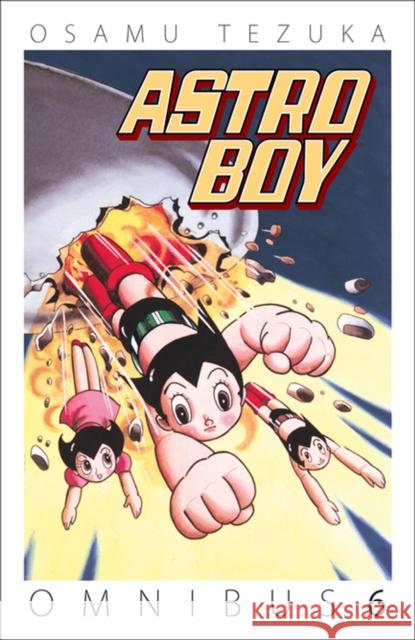 Astro Boy Omnibus, Volume 6 Osamu Tezuka Osamu Tezuka Tezuka Productions 9781506700410 Dark Horse Comics,U.S. - książka