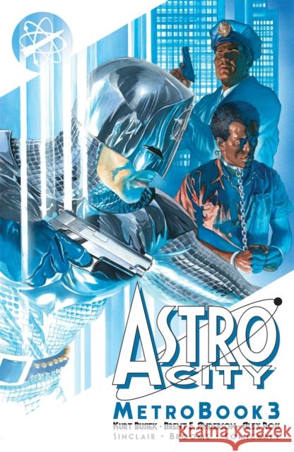 Astro City Metrobook Volume 3 Kurt Busiek Brent Eric Anderson Alex Sinclair 9781534324626 Image Comics - książka