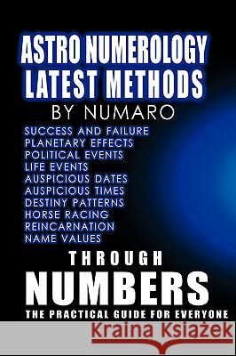 Astro Numerology: Latest Methods Numaro 9781412094405 Trafford Publishing - książka