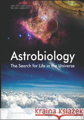 Astrobiology, the Search for Life in the Universe Arnold Hanslmeier 9781608055999 Bentham Science Publishers - książka