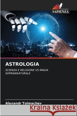 Astrologia Alexandr Tolmachev 9786204100708 Edizioni Sapienza - książka