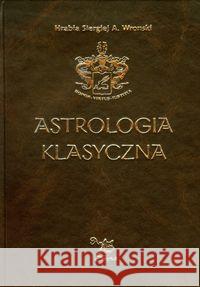 Astrologia klasyczna Tom XI Tranzyty. Część 2 Wronski Siergiej A. 9788360472507 Ars Scripti-2 - książka