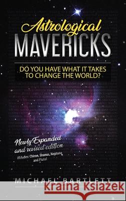 Astrological Mavericks Michael Bartlett 9798985459913 Michael Bartlett - książka