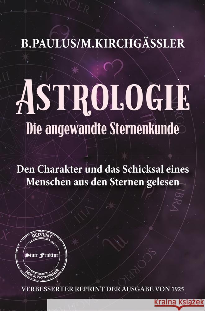 Astrologie Die angewandte Sternenkunde Paulus, Babette, Kirchgässler, Michael 9783989790179 Oldtimertools-Verlag - książka