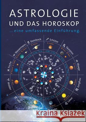 Astrologie und das Horoskop: Eine Einführung Norbert Giesow 9783746082240 Books on Demand - książka