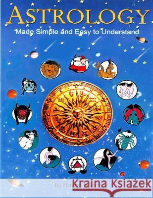 Astrology Made Simple And Easy to Understand Klein, Hanne 9781477677759 Createspace - książka