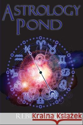 Astrology Pond Rebecca Rossi 9780992394004 Inner Light Publishing - książka