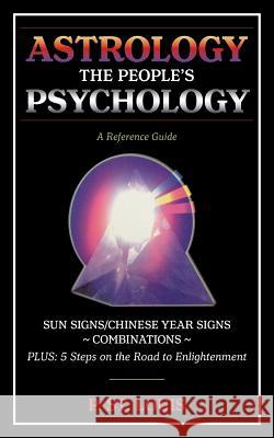 Astrology the People's Psychology P. S 9781773029559 Patricia L St. Louis - książka