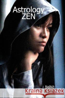 Astrology Zen Roditch Roditch 9781073180004 Independently Published - książka