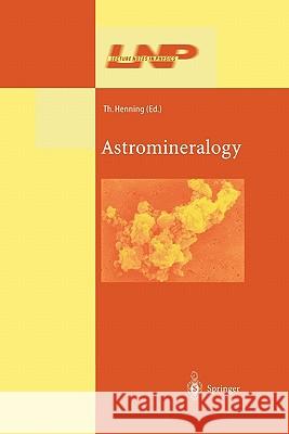 Astromineralogy Thomas Henning 9783642079320 Not Avail - książka