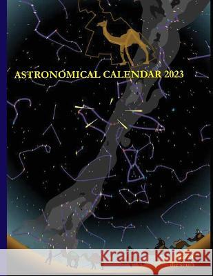 Astronomical Calendar 2023 Guy Ottewell 9780934546904 Universal Workshop - książka