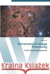 Astronomical Image Processing Shamir, Lior 9783639439816 AV Akademikerverlag