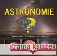 Astronomie - 100+1 záludných otázek Zdeněk Pokorný 9788074421235 Aventinum - książka