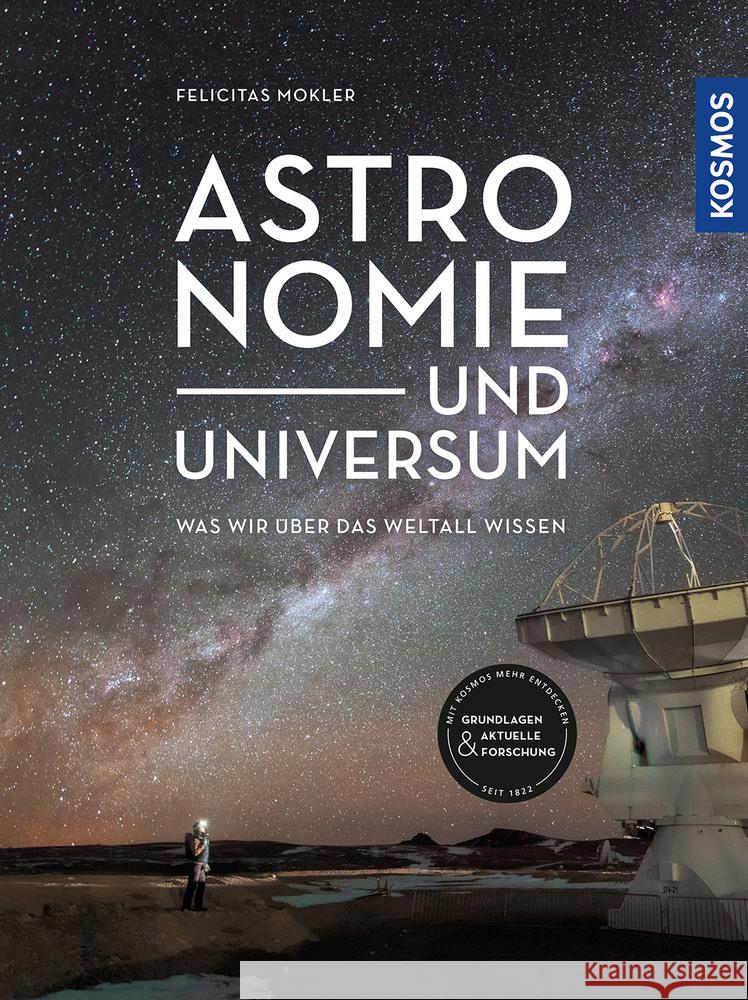 Astronomie und Universum Mokler, Felicitas 9783440169131 Kosmos (Franckh-Kosmos) - książka