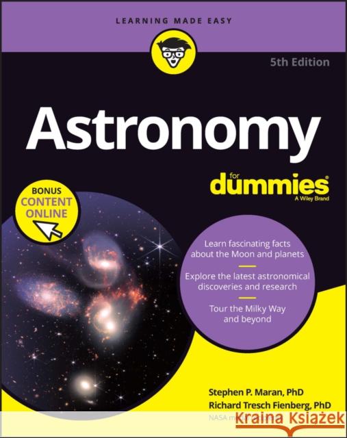 Astronomy For Dummies: Book + Chapter Quizzes Online Richard Tresch Fienberg 9781394163076 John Wiley & Sons Inc - książka