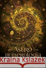 Astronumerologia Maciej Skrzątek 9788383183688 Buchmann - książka