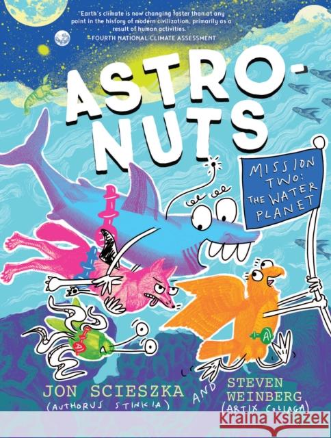 AstroNuts Mission Two: The Water Planet Scieszka, Jon 9781452171203 Chronicle Books - książka