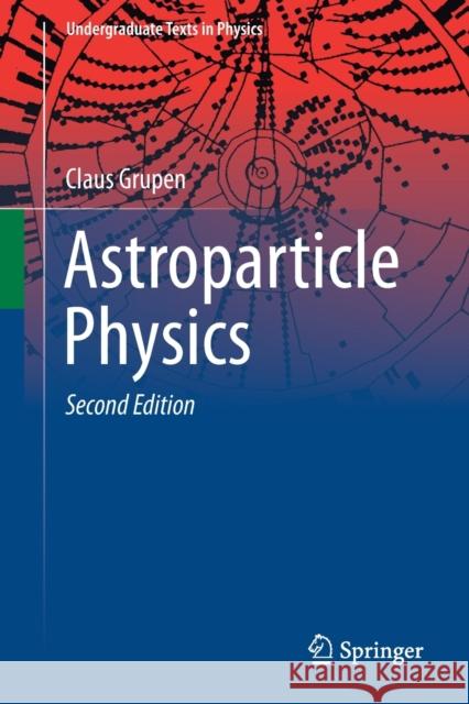 Astroparticle Physics Claus Grupen 9783030273415 Springer - książka
