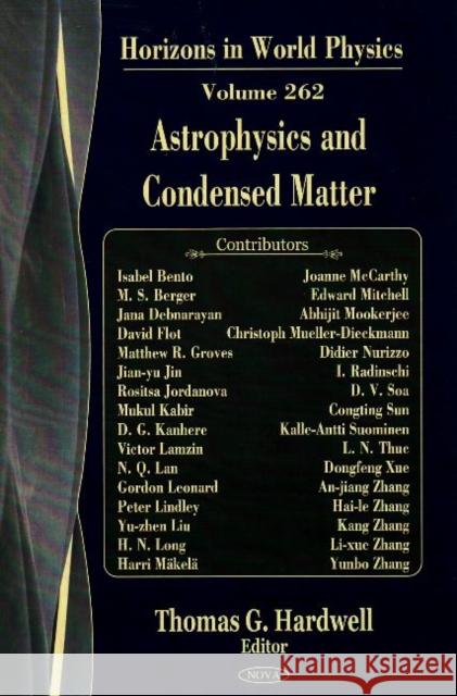 Astrophysics & Condensed Matter Thomas G Hardwell 9781604563320 Nova Science Publishers Inc - książka