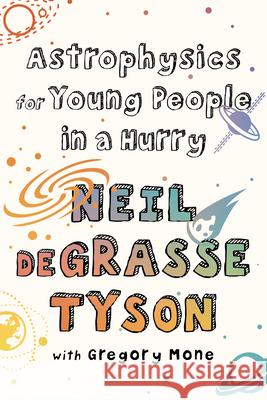 Astrophysics for Young People in a Hurry Neil Degrasse Tyson Gregory Mone 9781432870485 Thorndike Striving Reader - książka