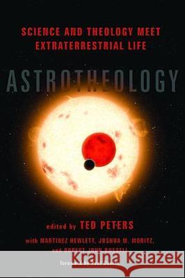 Astrotheology Ted Peters, Martinez Hewlett, Joshua M Moritz 9781532606397 Cascade Books - książka