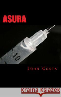 Asura John Costa 9781491001721 Createspace - książka