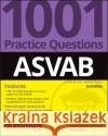 Asvab: 1001 Practice Questions for Dummies (+ Online Practice) Papple Johnston, Angie 9781394174249 John Wiley & Sons Inc