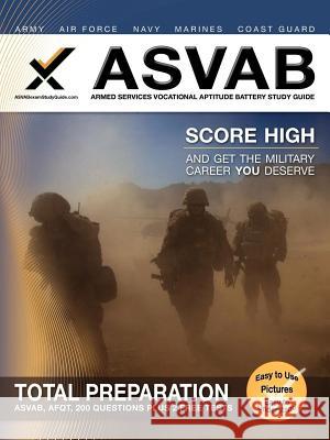 ASVAB Armed Services Vocational Aptitude Battery Study Guide Sharon A. Wynne 9781607871071 Xamonline.com - książka