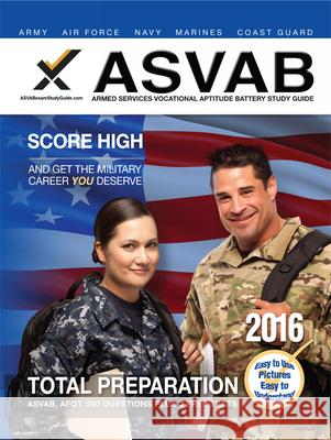 ASVAB Armed Services Vocational Aptitude Battery Study Guide 2016 Sharon Wynne 9781607874966 Xamonline - książka