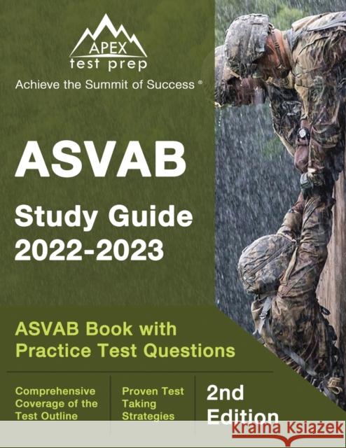 ASVAB Study Guide 2022-2023: ASVAB Prep Book with Practice Test Questions [2nd Edition] J M Lefort   9781637751190 Apex Test Prep - książka