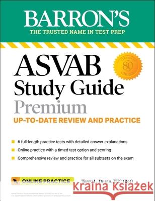 ASVAB Study Guide Premium: 6 Practice Tests + Comprehensive Review + Online Practice Terry L. Duran 9781506283647 Barrons Educational Series - książka