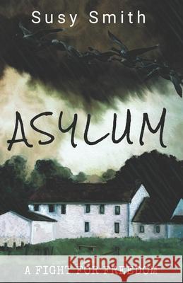 Asylum Susy Smith 9781954871182 Balkan Press - książka