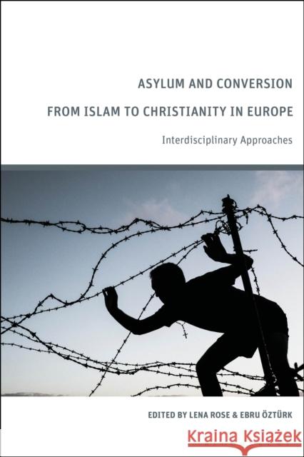 Asylum and Conversion to Christianity in Europe  9781350407879 Bloomsbury Publishing PLC - książka