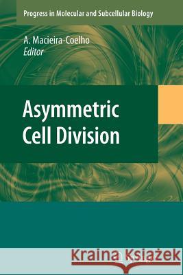 Asymmetric Cell Division Alvaro Macieira-Coelho 9783642088650 Springer - książka