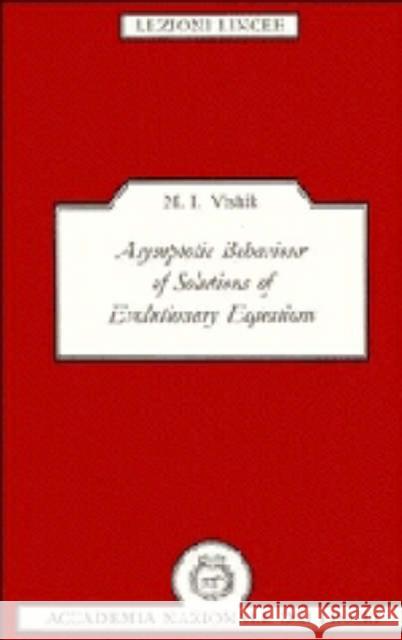 Asymptotic Behaviour of Solutions Vishik, M. I. 9780521422376 Cambridge University Press - książka