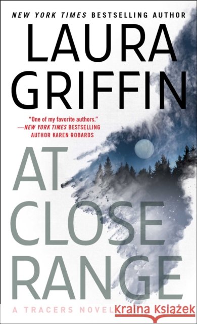 At Close Range Laura Griffin 9781476761756 Pocket Books - książka