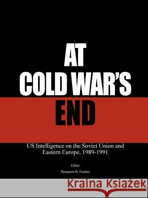 At Cold War's End Benjamin B. Fischer Gerald K. Haines 9781931641043 Government Reprints Press - książka