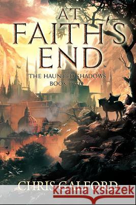 At Faith's End Chris Galford Nathan Hartley Matthew Watts 9781492907268 Createspace - książka