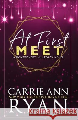 At First Meet - Special Edition Carrie Ann Ryan 9781636951829 Carrie Ann Ryan - książka