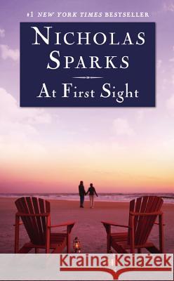 At First Sight Nicholas Sparks 9781455545384 Grand Central Publishing - książka